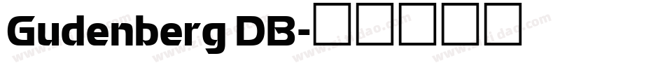 Gudenberg DB字体转换